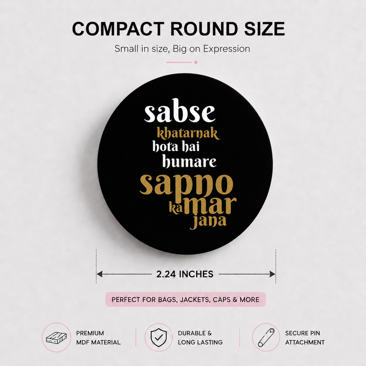 Sabse Khatarnak Hota Hai Badges\bag charms - Image 3
