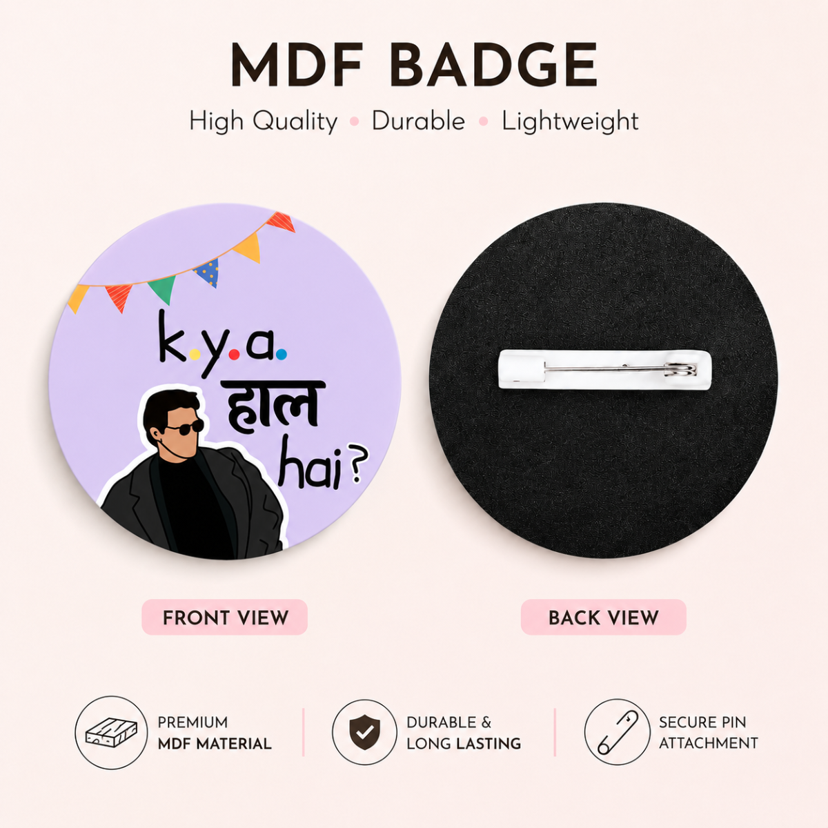Kya Haal Hai MDF Badges / Bag Charm - Image 2