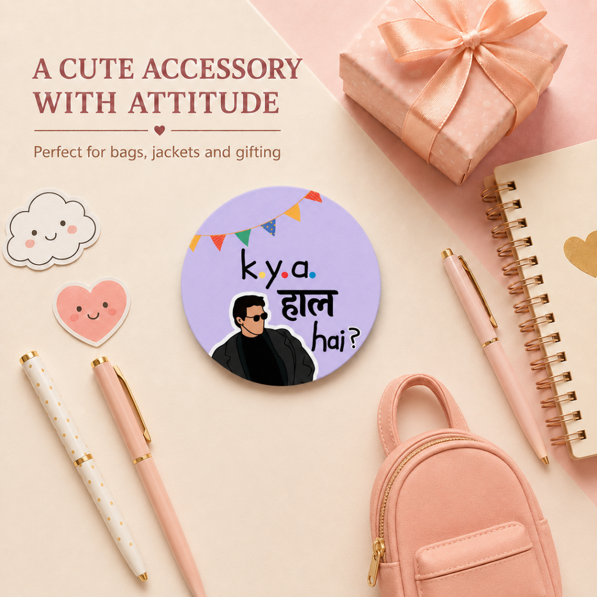 Kya Haal Hai MDF Badges / Bag Charm - Image 8